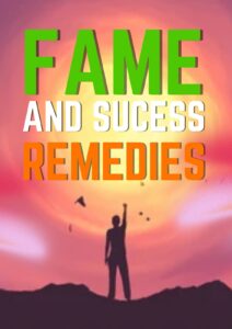 Powerful Fame and Success Attraction Remedies